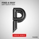 Dirty South Ft. Rudy - Find A Way