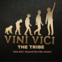 Vini Vici - The Tribe