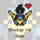 Thomas Vx - Daze