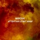 Meroshi - Attention (Original mix)