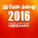Dj Rush Extazy - Happy New Year 2016