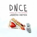 DNCE - Cake By The Ocean (Astero Remix)
