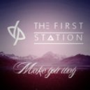 The First Station feat. DeadP - Make you Way (Original Mix)