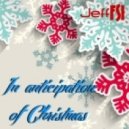 Jeff (FSi) - In anticipation of Christmas