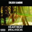 Childish Gambino - Heartbeat