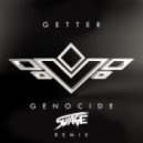 Getter - Genocide (SWAGE Remix)
