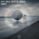 Joey Dale & Rico & Miella - Winds