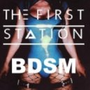 The First Station - BDSM