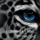 Future Skyline - Devotion