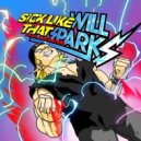Will Sparks ft. Luciana, TJR - Sick Like That & Whats Up Suckaz (Mike Camberra Rework)