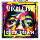 Mikki Funk - Duck Down