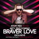 Arty - Braver Love