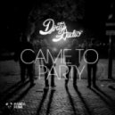 D!rty Aud!o - Came To Party