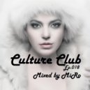 MiRo - Culture Club (Ep. 018) (Promo January 2016)