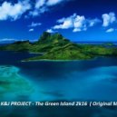 K&J PROJECT - The Green Island (Original mix)