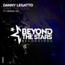 Danny Legatto - Save The Soul