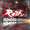 RatFire - Ringer Dinger