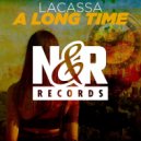 Lacassa - A Long Time