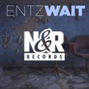 Entz - Wait