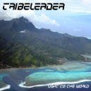 Tribeleader - Light to the World ()