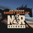 Joe Kikman - Sweet Gallop