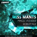 MISS MANTS - Robotalk