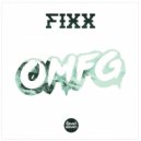 DJ Fixx - OMFG