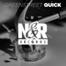 Greenstreet - Quick