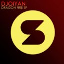 Djoiyan - Dragon Fire