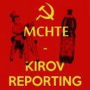 Mchte - Kirov Reporting