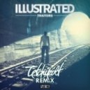 Illustrated - Traitors (Tetchikolt Remix)
