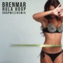 Brenmar - Hula Hoop (Dropwizz Festival Trap Remix)