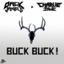 Dack Janiels & Charlie Zane - Buck Buck!