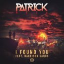 PatrickReza - I Found You