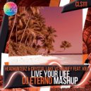 Headhunterz & Crystal Lake vs Reunify feat. KiFi - Live Your Life (Dj Eterno Mash Up)