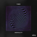 Tiber - Mentality (Original mix)
