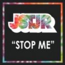 JSTJR - Stop Me