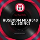 DJ Soinc - Rusboom Mix#040