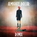 Pell - Almighty Dollar (Vices Remix)