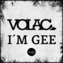 Volac - I'm Gee