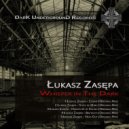 Lukasz Zasepa - Harvester of Sound
