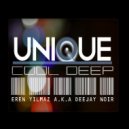 Eren Yılmaz a.k.a Deejay Noir - Unique Cool Deep