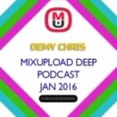 Demy Chris - Mixupload Deep Podcast