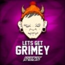 Breezer - Let's Get Grimey