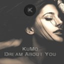 KuMo - Dream About You