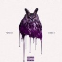Future, Drake - Change Locations