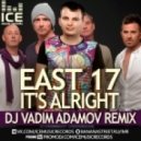East 17 - It's Alright