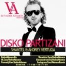 Shantel & Andrey Vertuga - Disko Partizani