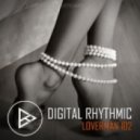 Digital Rhythmic - Loverman_102
