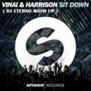 VINAI feat. Harrison vs. DubVision - Sit Down